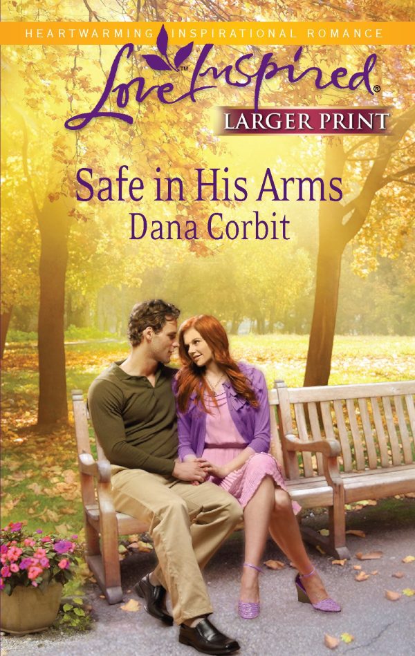 Safe in His Arms (Larger Print Love Inspired) Corbit, Dana