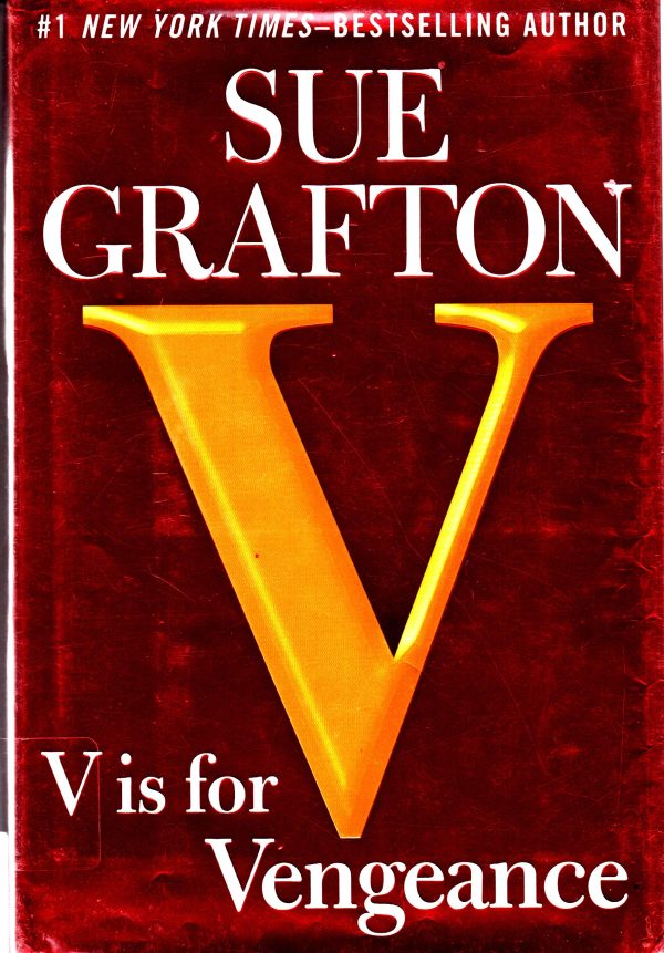 V is for Vengeance: A Kinsey Millhone Novel Grafton, Sue