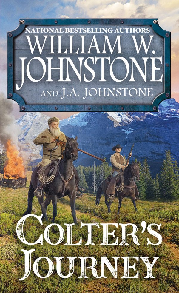 Colter's Journey (A Tim Colter Western) [Mass Market Paperback] Johnstone, William W. and Johnstone, J.A.