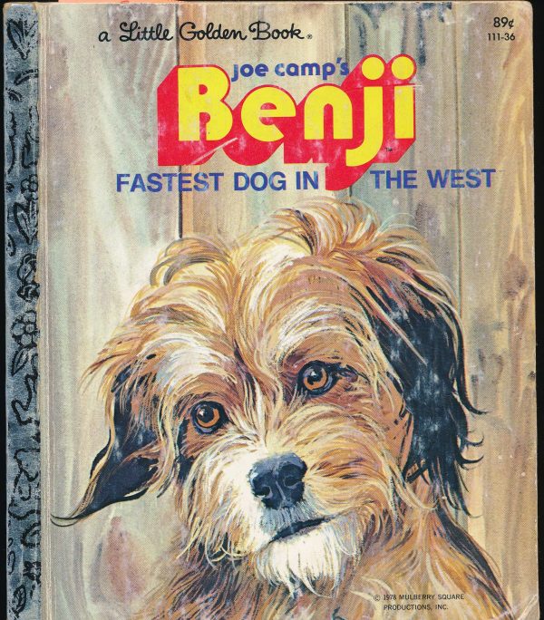 Benji: Fastest Dog in the West (A Little Golden Book, No. 111-36) [Hardcover] Gina Ingoglia and Werner Willis