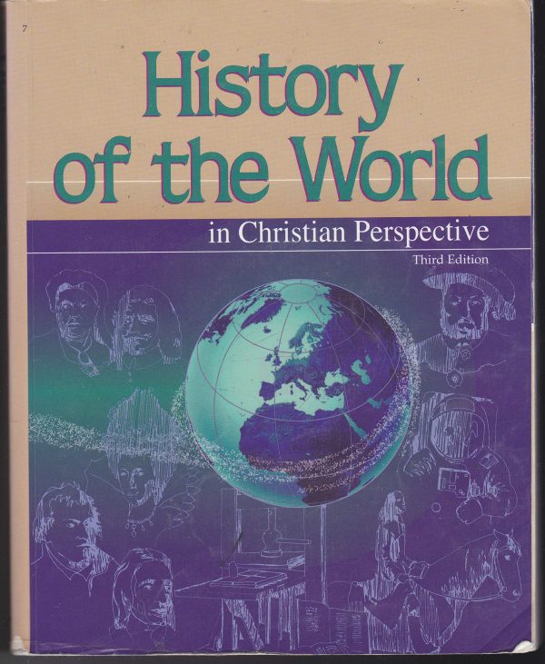 History of the World in Christian Perspective Third Edition [ ] Jerry Combee