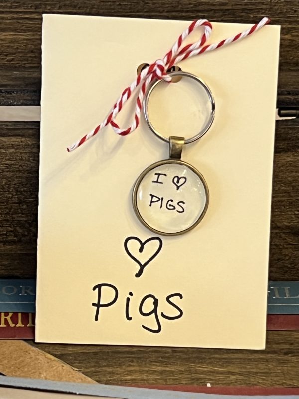 I Love Pigs! ~ Keychain with Gift Card ("Old McDonald had a Pig!")