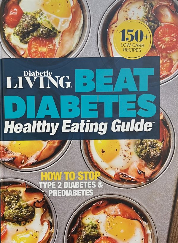 Beat Diabetes - Healthy Eating Gide by Diabetic Living [Hardcover]