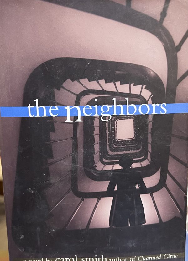 The Neighbors [Hardcover] Smith, Carol