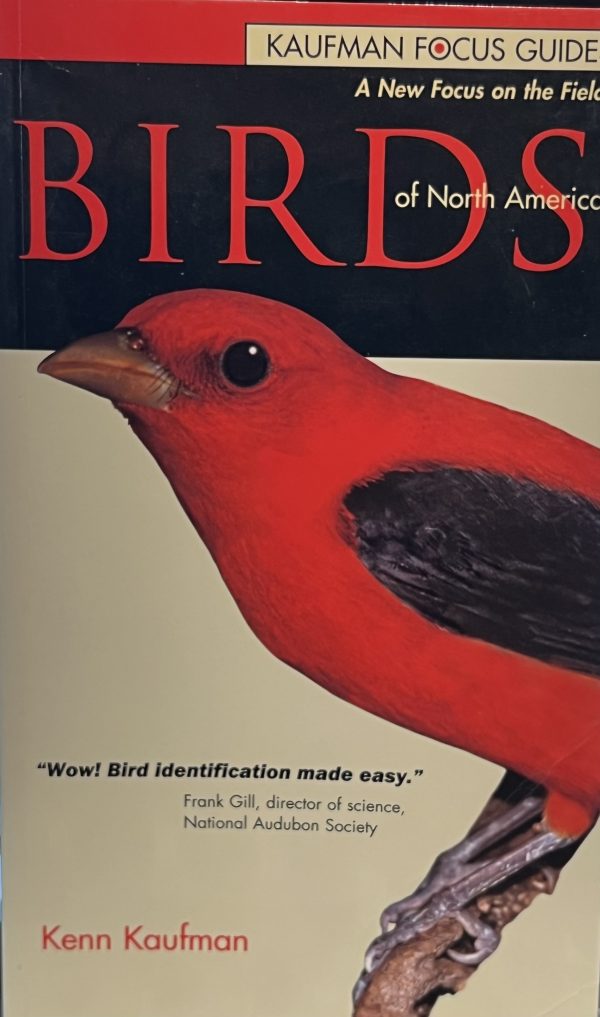 Birds of North America (Kaufman Focus Guides) [Paperback] Kenn Kaufman