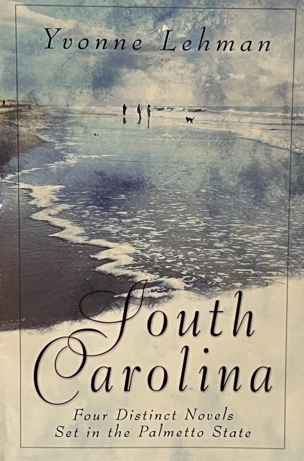 South Carolina: Southern Gentleman/After the Storm/Somewhere a Rainbow/Catch of a Lifetime (Heartsong Novella Collection) [Paperback] Lehman, Yvonne