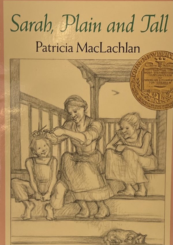 Sarah, Plain and Tall: A Newbery Award Winner (Sarah, Plain and Tall, 1) [Paperback] MacLachlan, Patricia