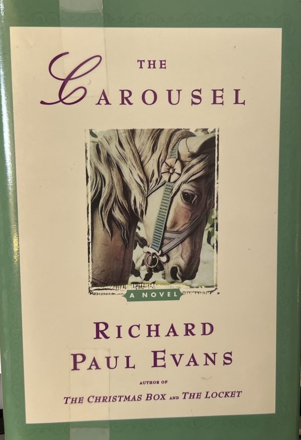 The Carousel: A Novel Evans, Richard Paul