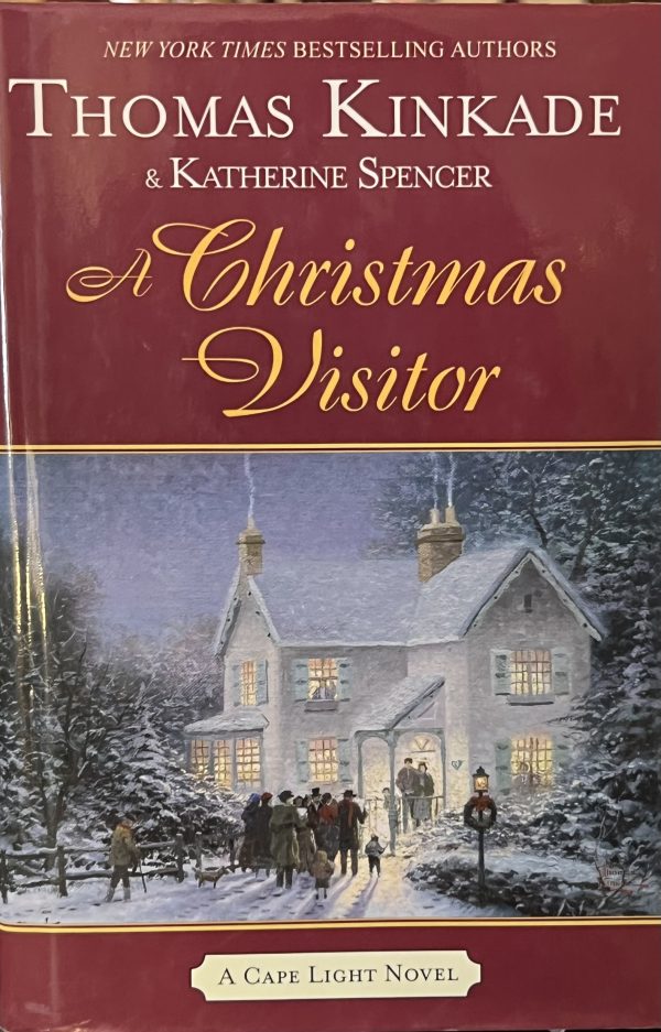 A Christmas Visitor (Cape Light, Book 8) Kinkade, Thomas and Spencer, Katherine