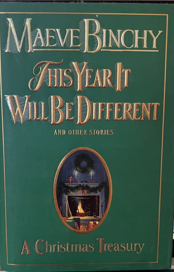 This Year It Will Be Different [Hardcover] Binchy, Maeve