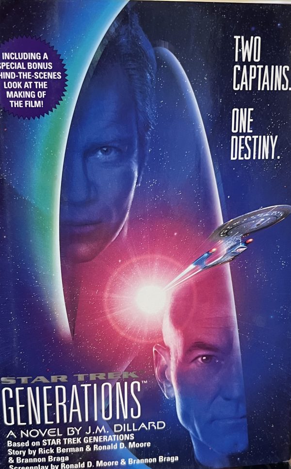 Star Trek Generations (Star Trek The Next Generation) J. M. Dillard; Ronald D. Moore; Brannon Braga and Rick Berman