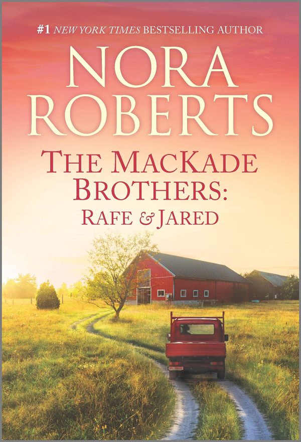 The MacKade Brothers: Rafe & Jared: The Return of Rafe MacKadeThe Pride of Jared MacKade [Mass Market Paperback] Roberts, Nora