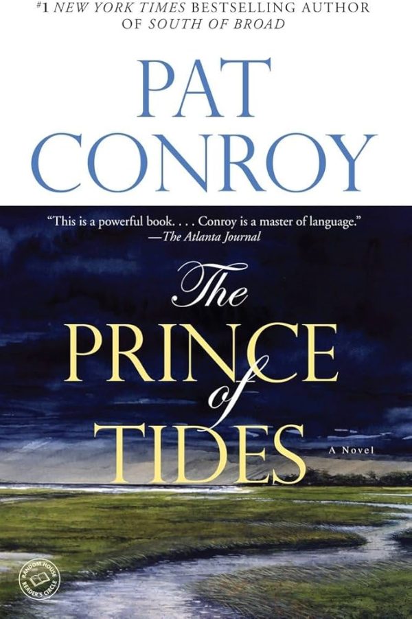 The Prince of Tides: A Novel Conroy, Pat