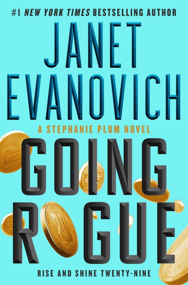 Going Rogue: Rise and Shine Twenty-Nine (29) (Stephanie Plum) [Hardcover] Evanovich, Janet