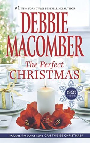 The Perfect Christmas [Mass Market Paperback] Macomber, Debbie