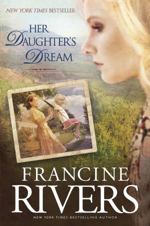 Her Daughter's Dream (Marta's Legacy) Rivers, Francine (Hardcover)