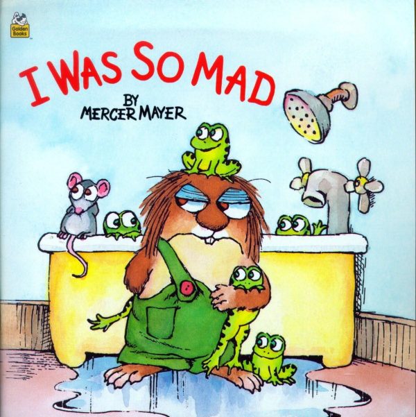 I Was So Mad (Little Critter) (Look-Look) [Paperback] Mercer Mayer