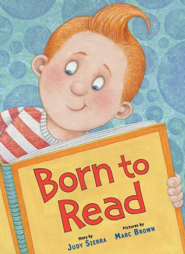 Born to Read Sierra, Judy and Brown, Marc