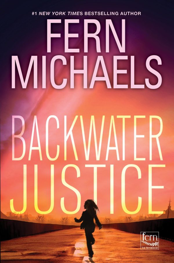 Backwater Justice (Sisterhood) [Mass Market Paperback] Michaels, Fern