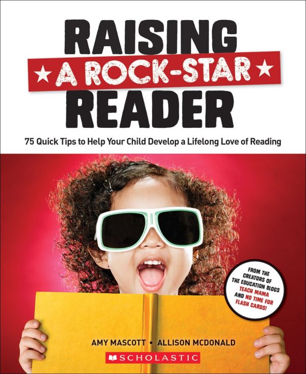Raising a Rock-Star Reader [Paperback] Mascott, Amy and McDonald, Allison