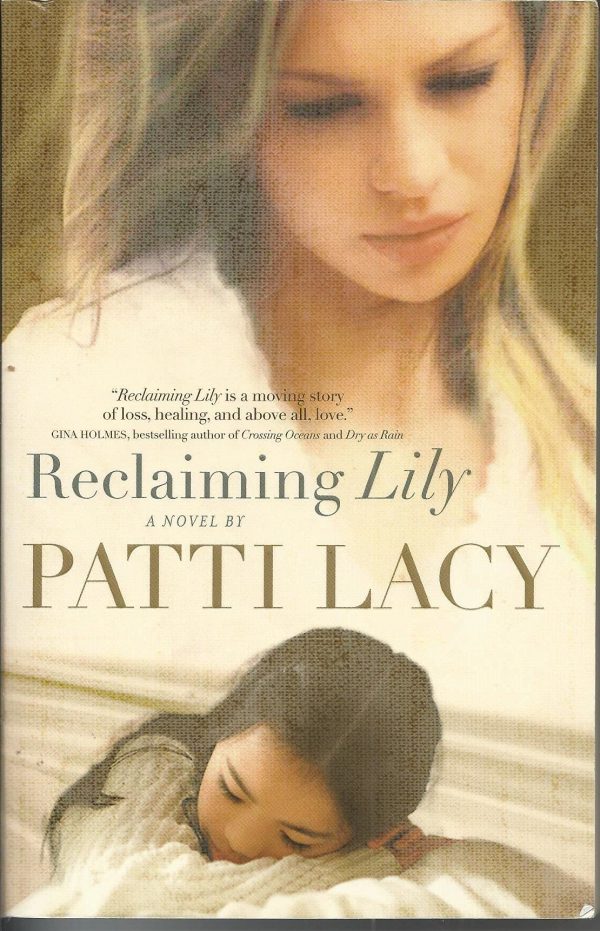 Reclaiming Lily [Paperback] Lacy, Patti