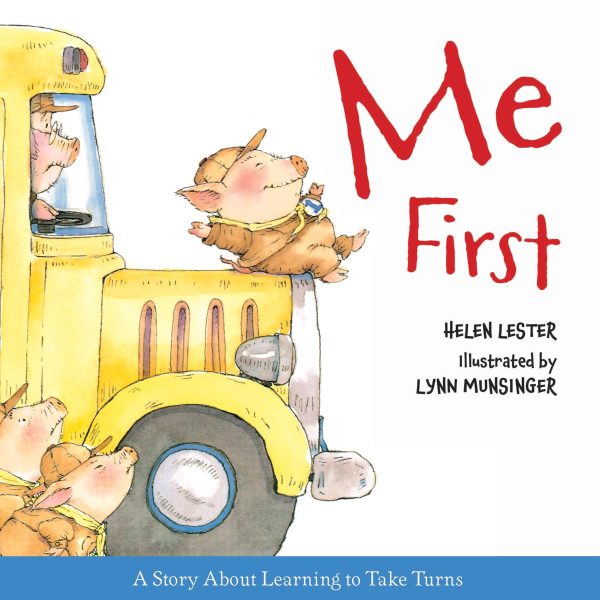 Me First (Laugh-Along Lessons) [Hardcover] Lester, Helen and Munsinger, Lynn