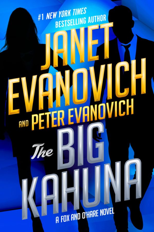 The Big Kahuna (Fox and O'Hare) [Hardcover] Evanovich, Janet and Evanovich, Peter