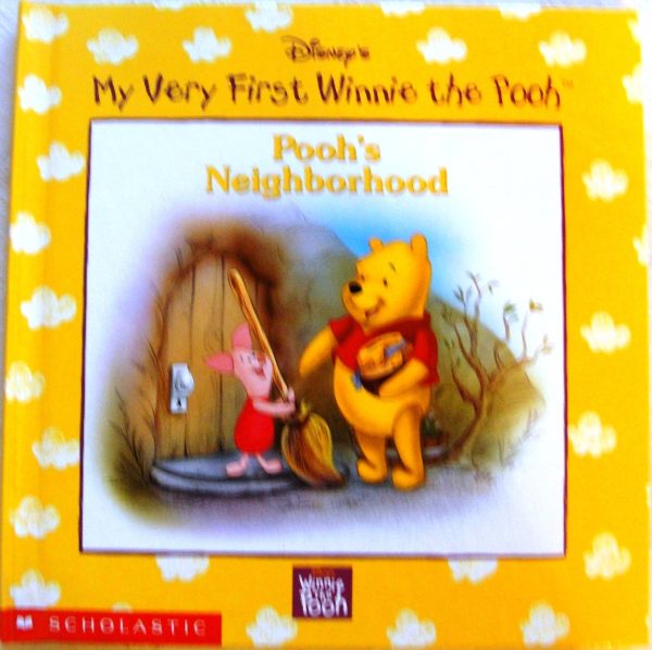 Pooh's Neighborhood (Disney's My Very First Winnie the Pooh) Kathleen Weidner Zoehfeld and Robbin Cuddy