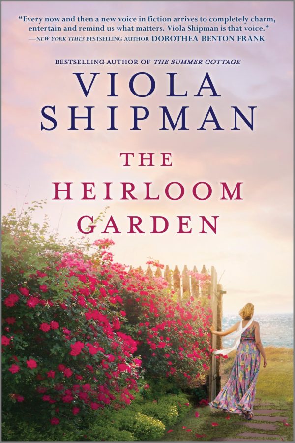 The Heirloom Garden: A Novel [Paperback] Shipman, Viola