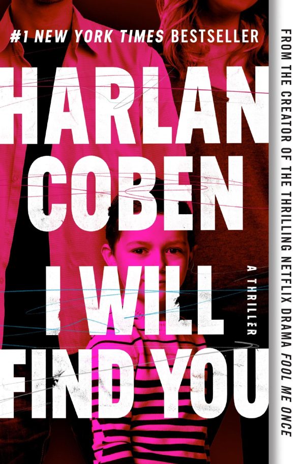 I Will Find You [hardcover] Coben, Harlan