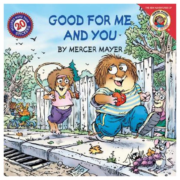Little Critter: Good for Me and You (Little Critter the New Adventures) Mayer, Mercer