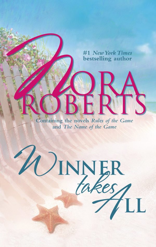 Winner Takes All Roberts, Nora