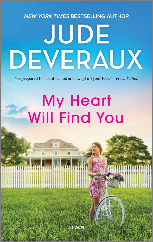 My Heart Will Find You: A Novel [Mass Market Paperback] Deveraux, Jude