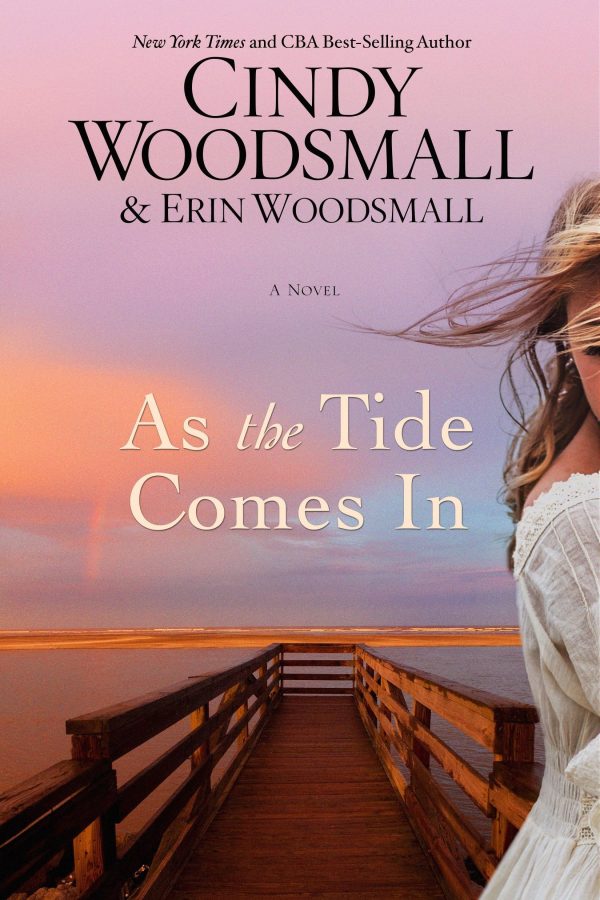 As the Tide Comes In: A Novel [Paperback] Woodsmall, Cindy and Woodsmall, Erin