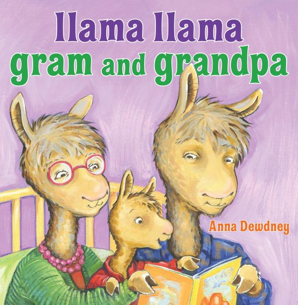Llama Llama Gram and Grandpa [Hardcover] Dewdney, Anna