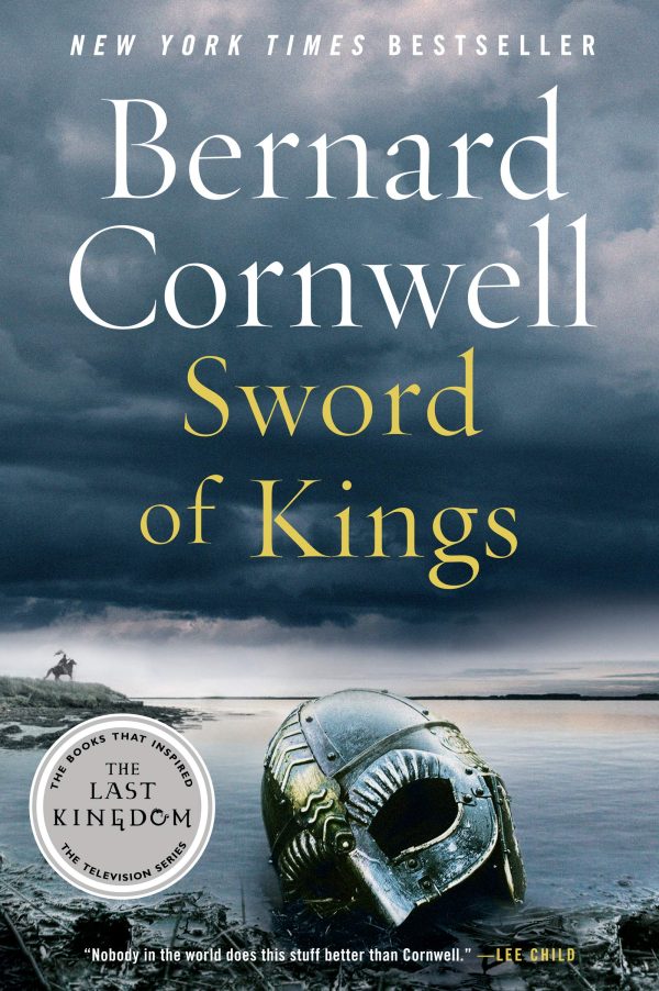 Sword of Kings: A Novel (Last Kingdom (formerly Saxon Tales), 12) [hardcover] Cornwell, Bernard