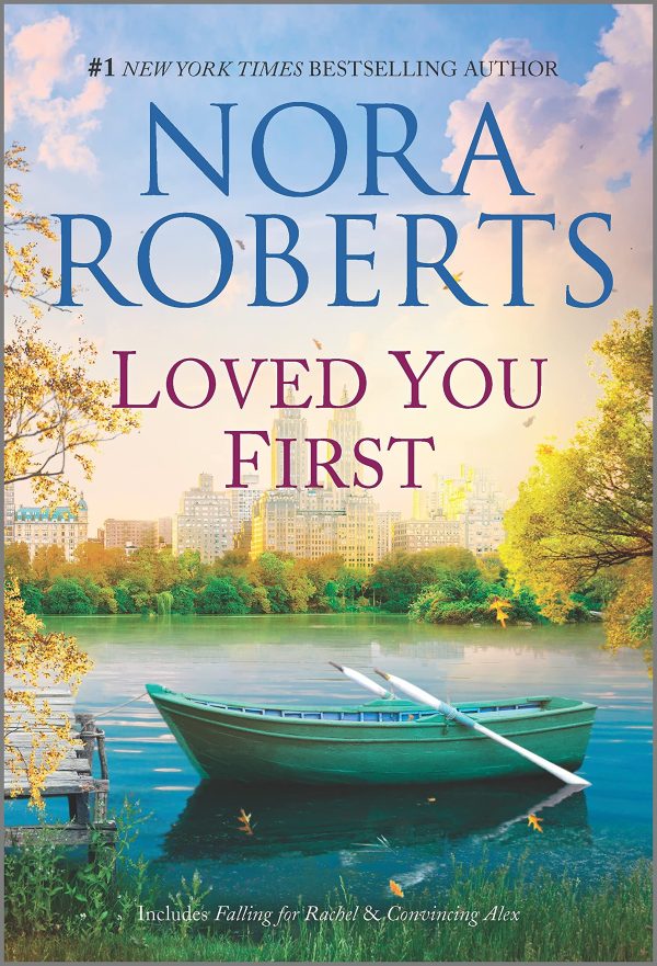 Loved You First: A 2-in-1 Collection (Stanislaskis) [Mass Market Paperback] Roberts, Nora