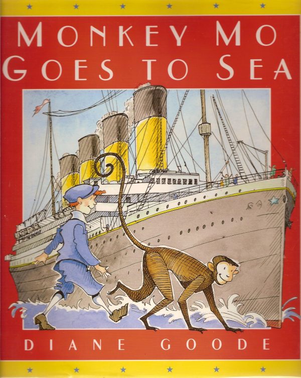 Monkey Mo Goes to Sea [Paperback] Diane Goode
