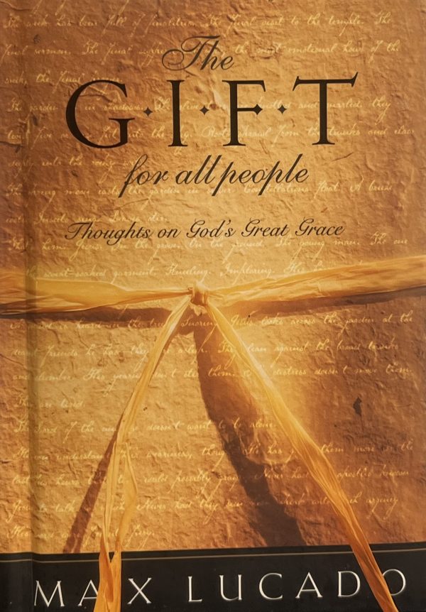 The Gift for All People Lucado, Max