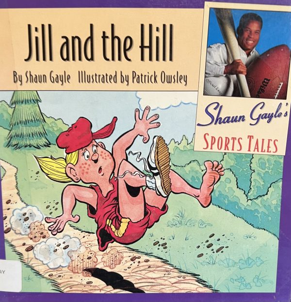 Jill and the Hill (Shaun Gayle's Sports Tales) Gayle, Shaun