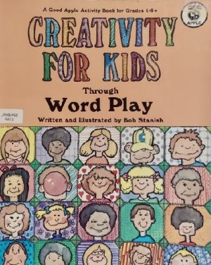 Creativity for Kids Through Word Play by Bob Stanish