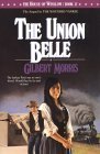 The Union Belle (The House of Winslow #11) Morris, Gilbert