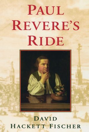 Paul Revere's Ride [Paperback] Fischer, David Hackett