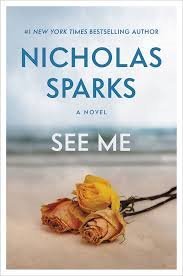 See Me [Paperback] Sparks, Nicolas
