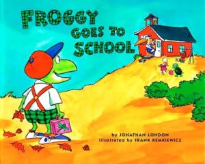 Froggy Goes to School [Paperback] London, Jonathan and Remkiewicz, Frank