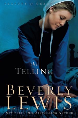 The Telling (Seasons of Grace, Book 3) [Paperback] Beverly Lewis