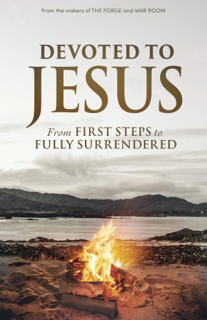 Devoted to Jesus: From First Steps to Fully Surrendered [Paperback] Kendrick, Stephen and Kendrick, Alex
