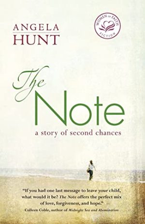The Note (Women of Faith Fiction) [Paperback] Angela Elwell Hunt