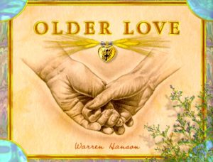 Older Love [Hardcover] Hanson, Warren