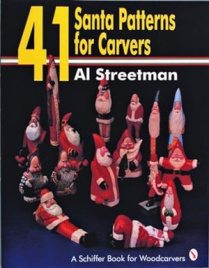 41 Santa Patterns for Woodcarvers (Schiffer Book for Woodcarvers) [Paperback] Streetman, Al